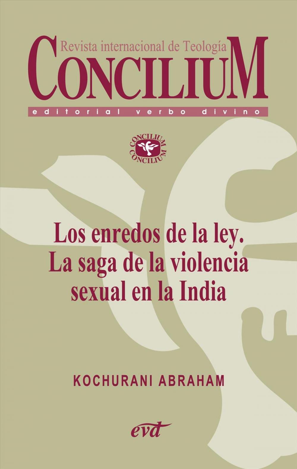 Big bigCover of Los enredos de la ley. La saga de la violencia sexual en la India. Concilium 358 (2014)