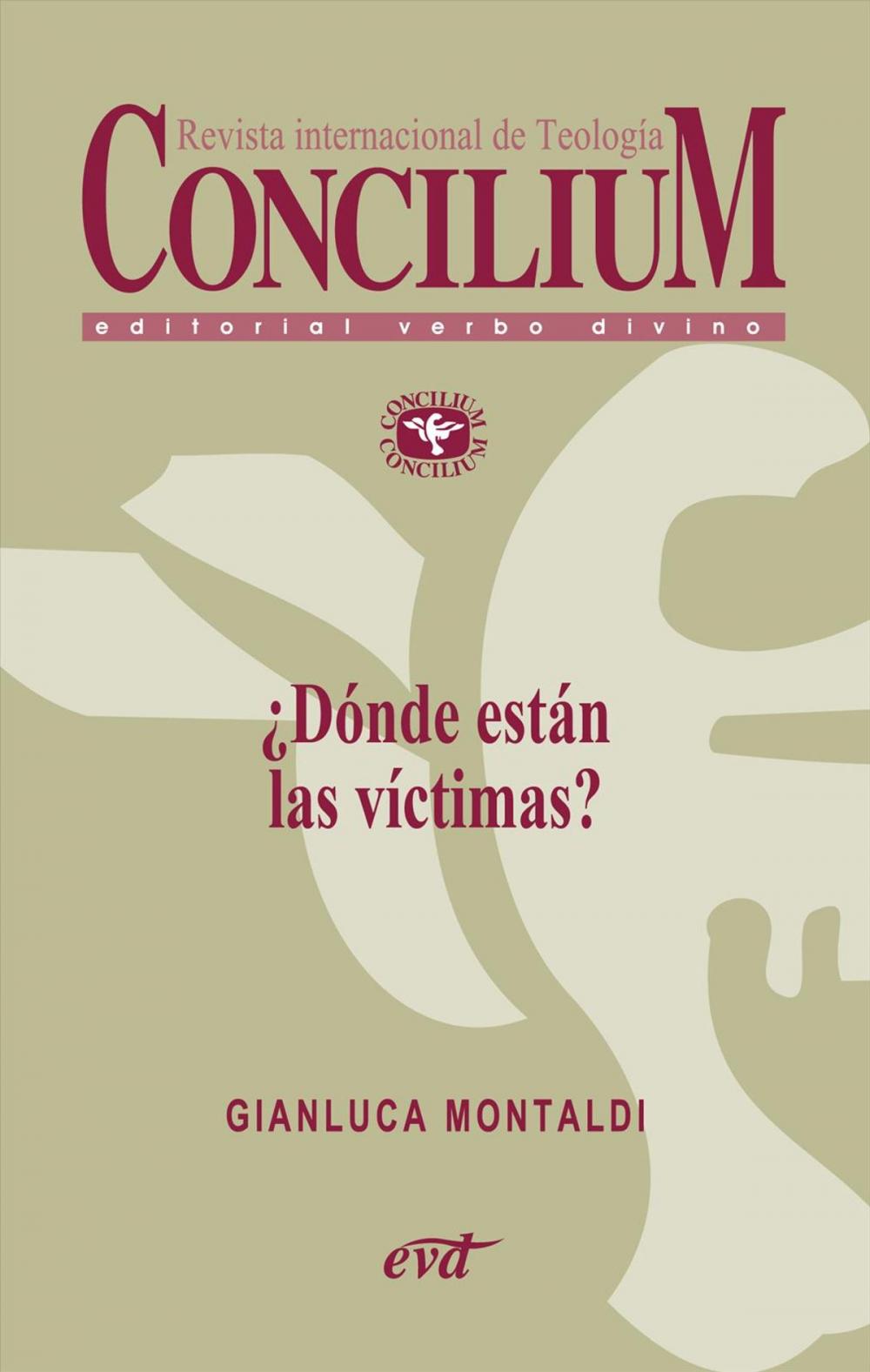 Big bigCover of ¿Dónde están las víctimas? Concilium 358 (2014)