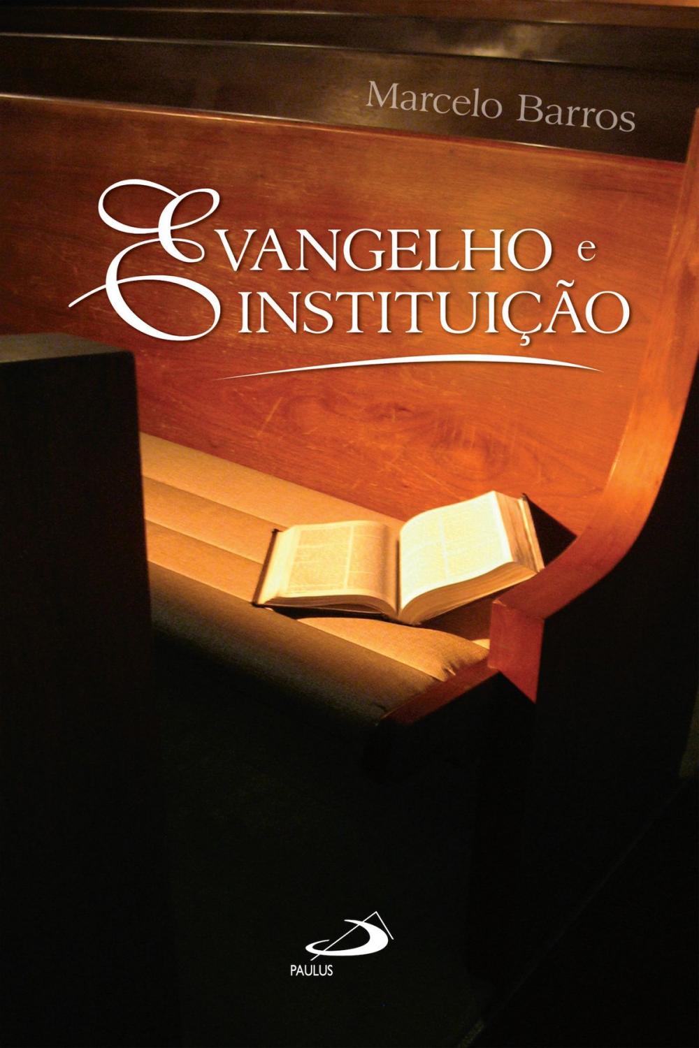 Big bigCover of Evangelho e instituição