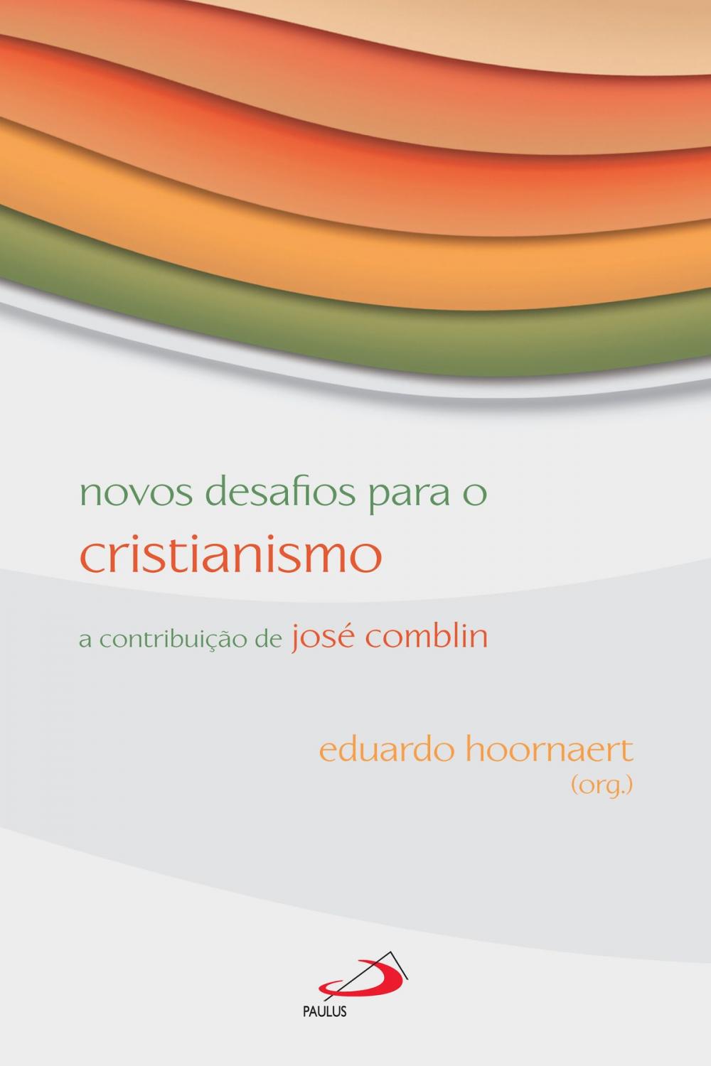 Big bigCover of Novos desafios para o Cristianismo