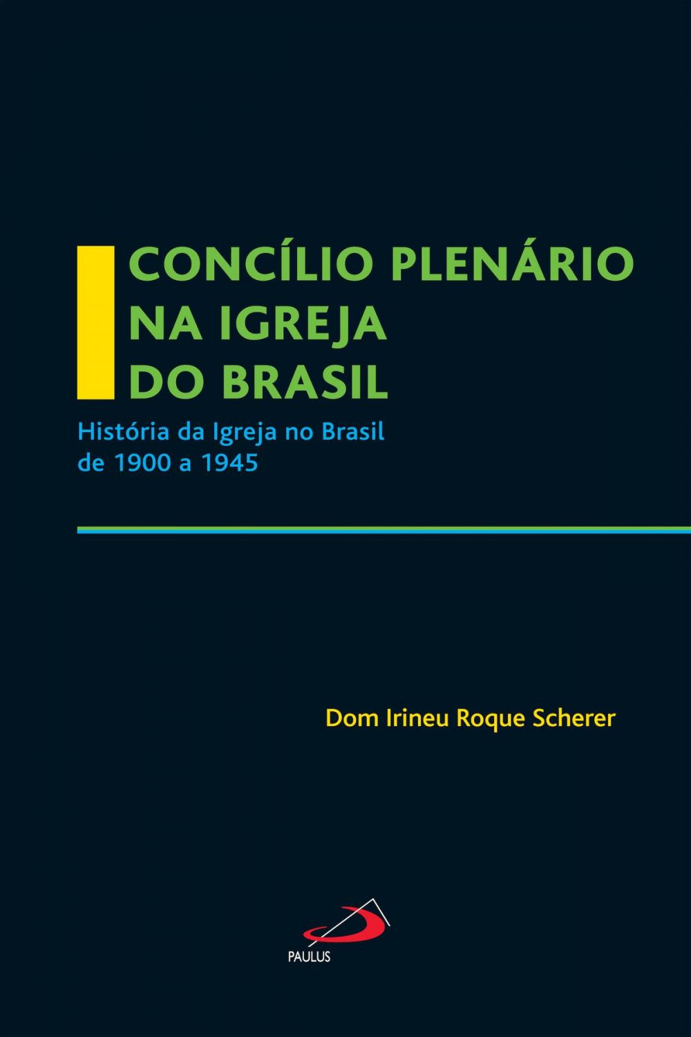 Big bigCover of Concílio Plenário na Igreja do Brasil