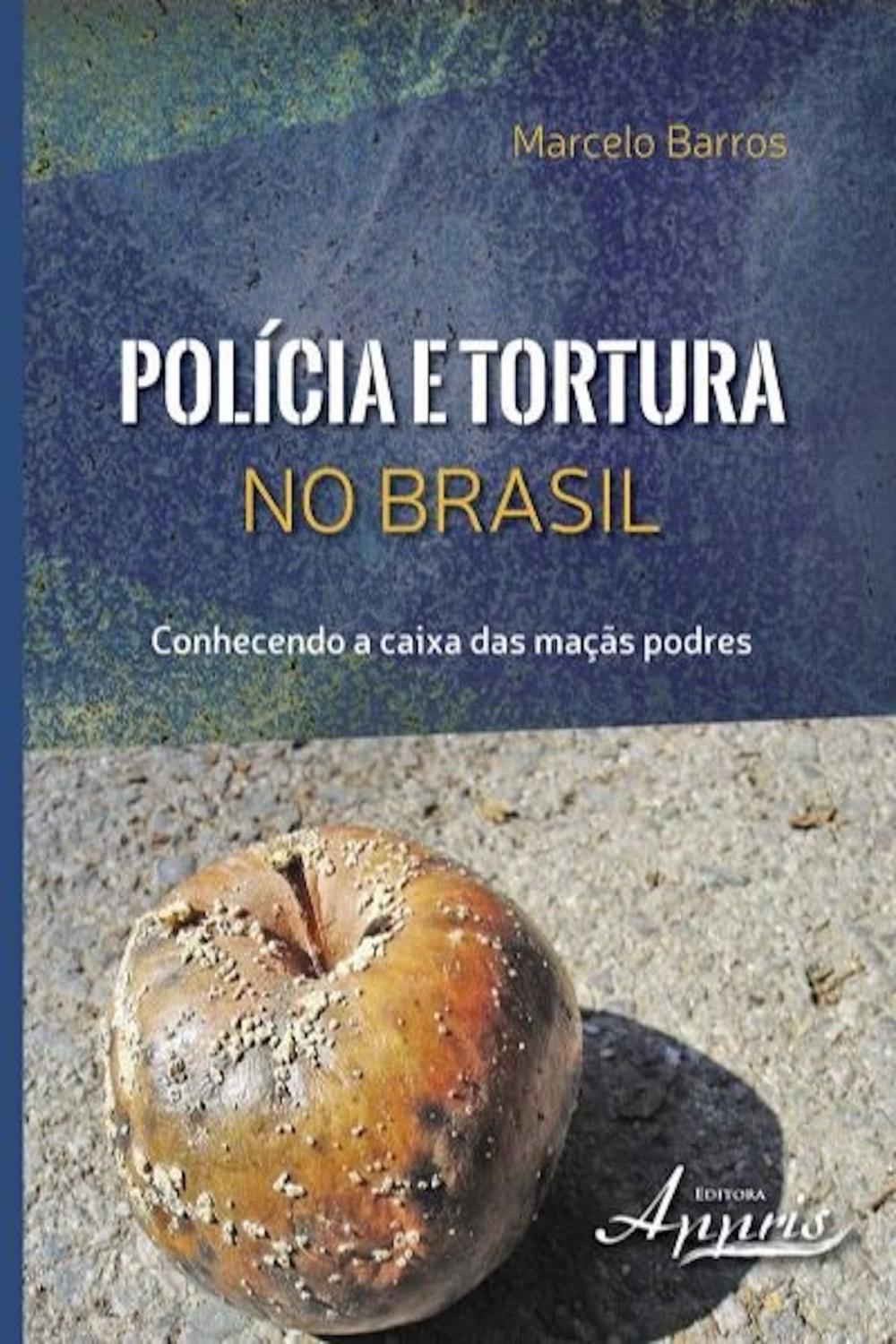 Big bigCover of Polícia e tortura no brasil