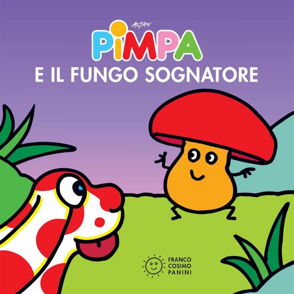 Big bigCover of Pimpa e il fungo sognatore