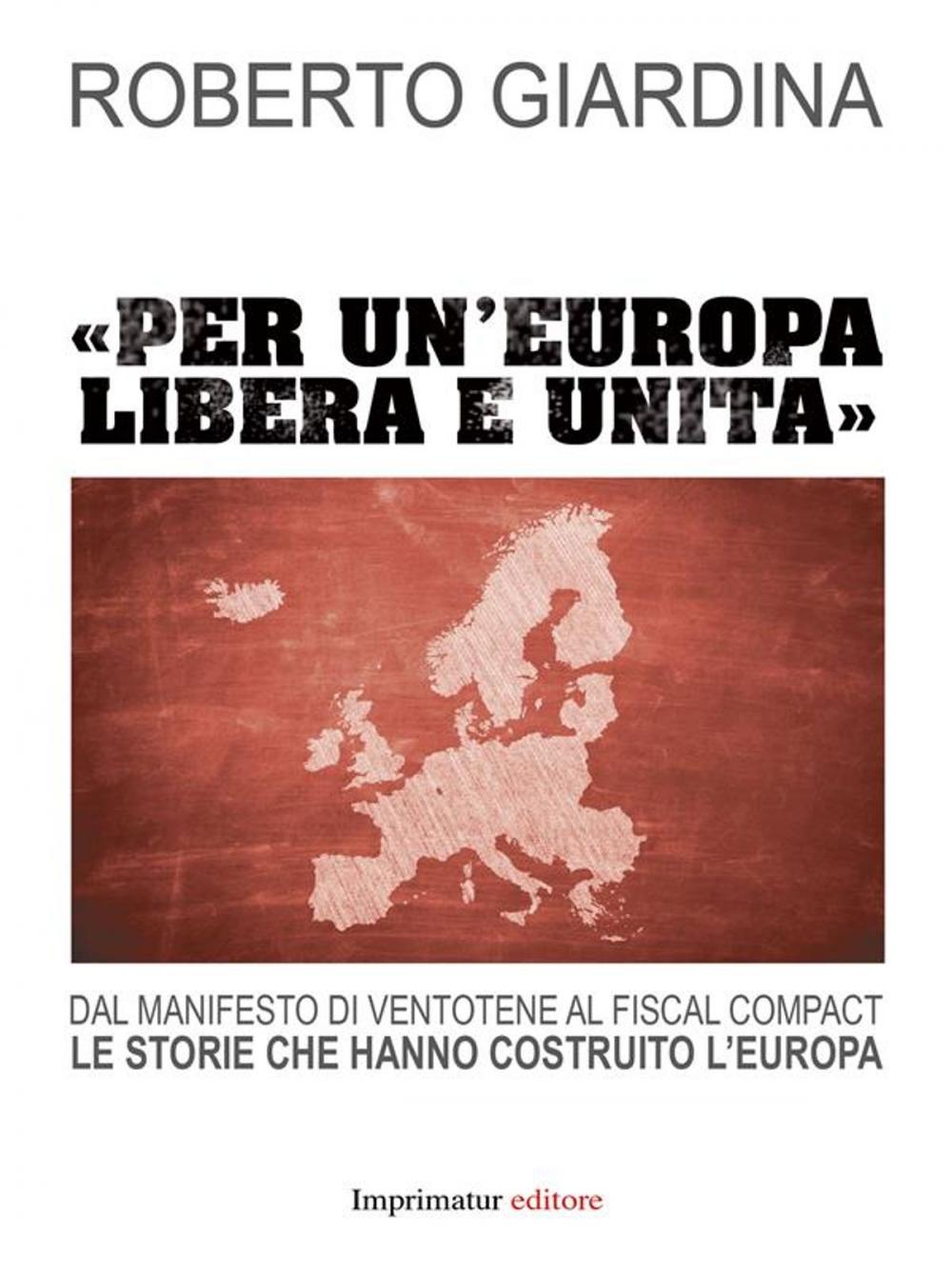 Big bigCover of Per un'Europa libera e unita