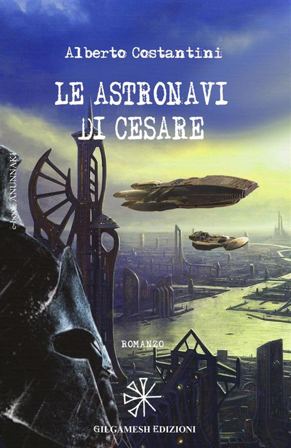 Big bigCover of Le astronavi di Cesare