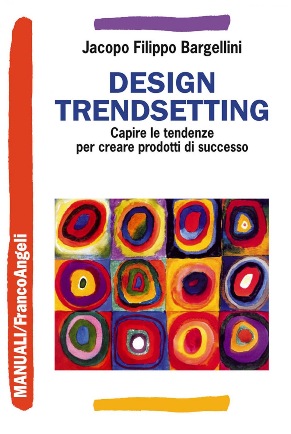 Big bigCover of Design trendsetting. Capire le tendenze per creare prodotti di successo