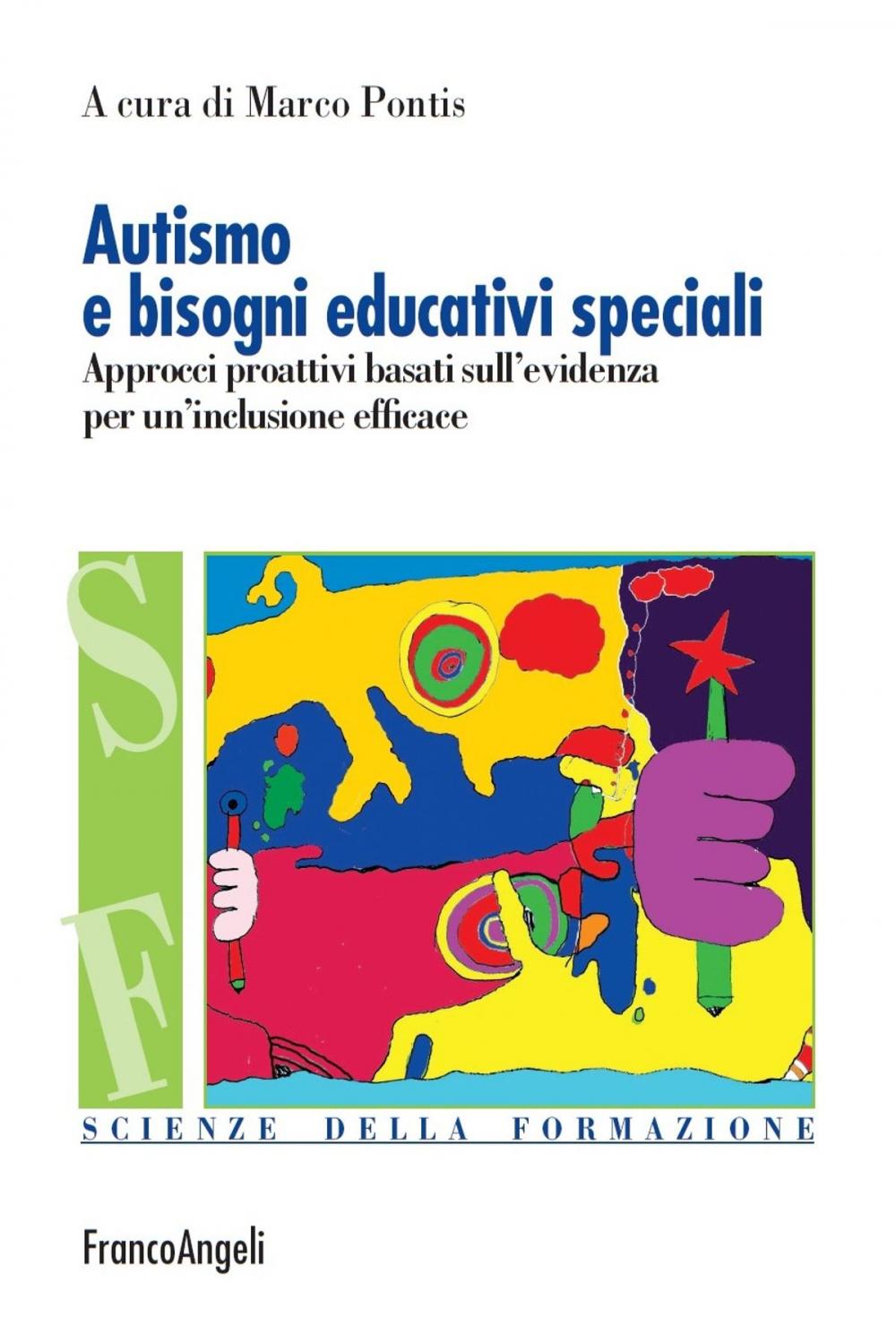 Big bigCover of Autismo e bisogni educativi speciali. Approcci proattivi basati sull'evidenza per un'inclusione efficace