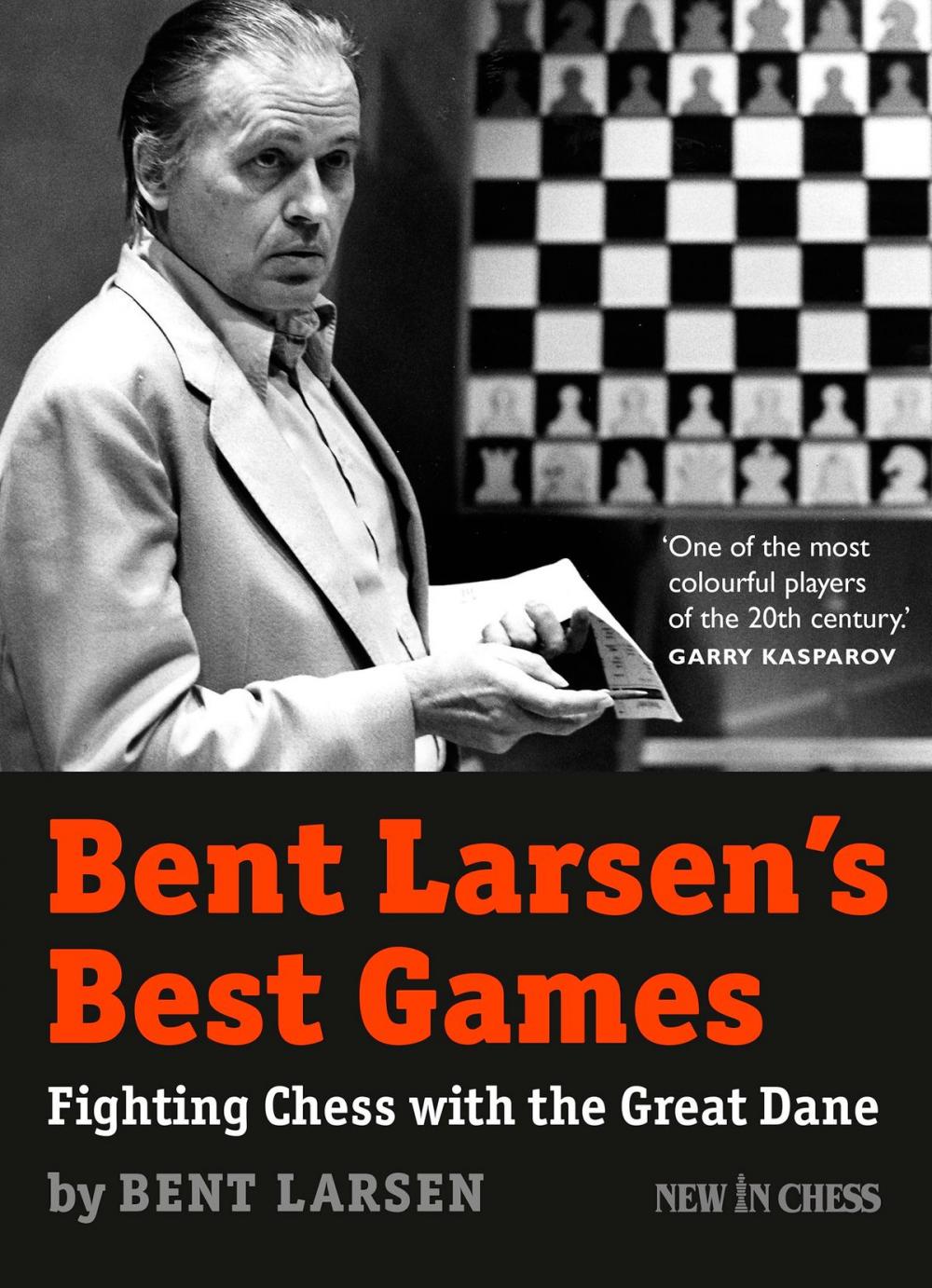 Big bigCover of Bent Larsen's Best Games