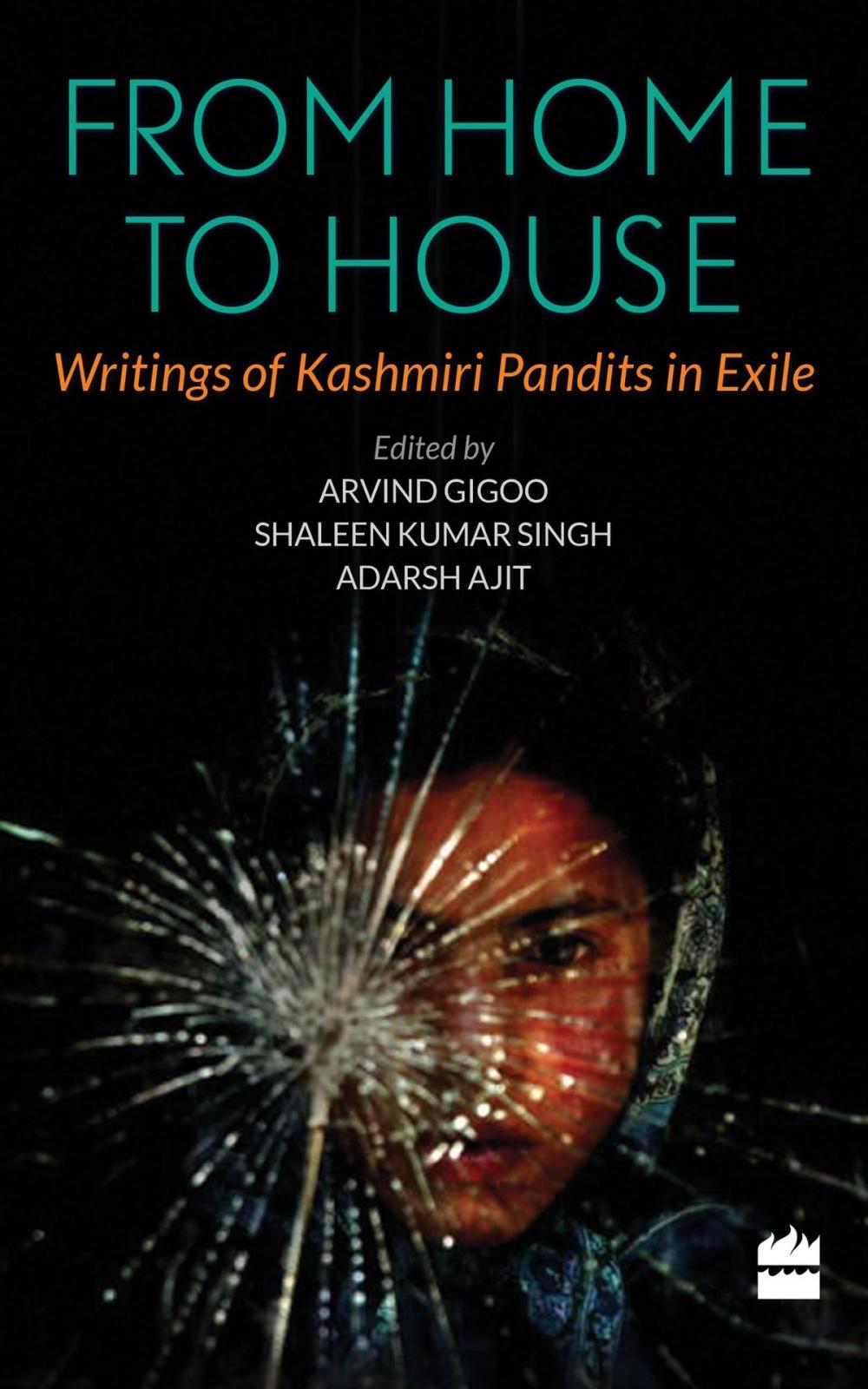 Big bigCover of From Home to House: Writings of Kashmiri Pandits in Exile