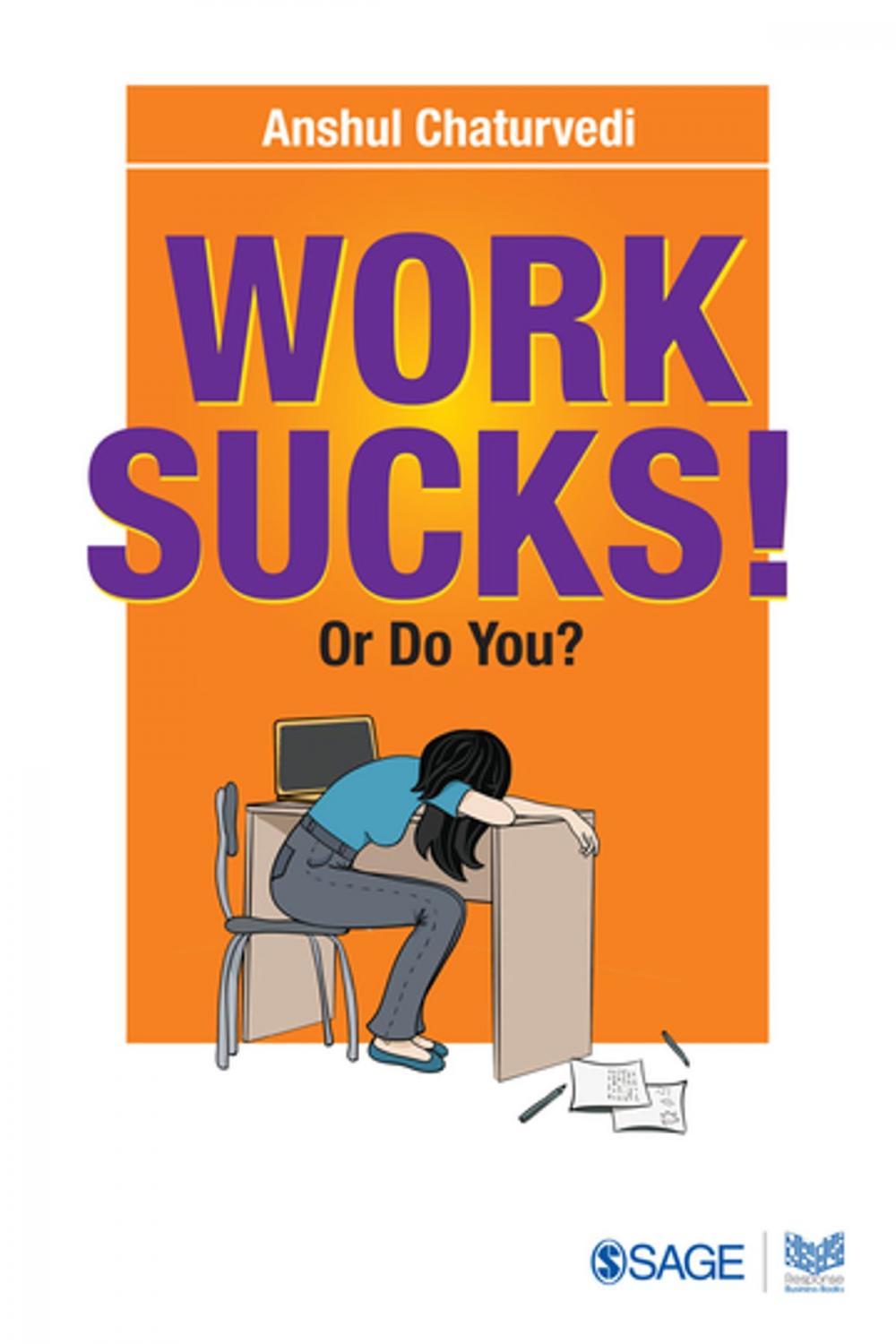 Big bigCover of Work Sucks! Or Do You?