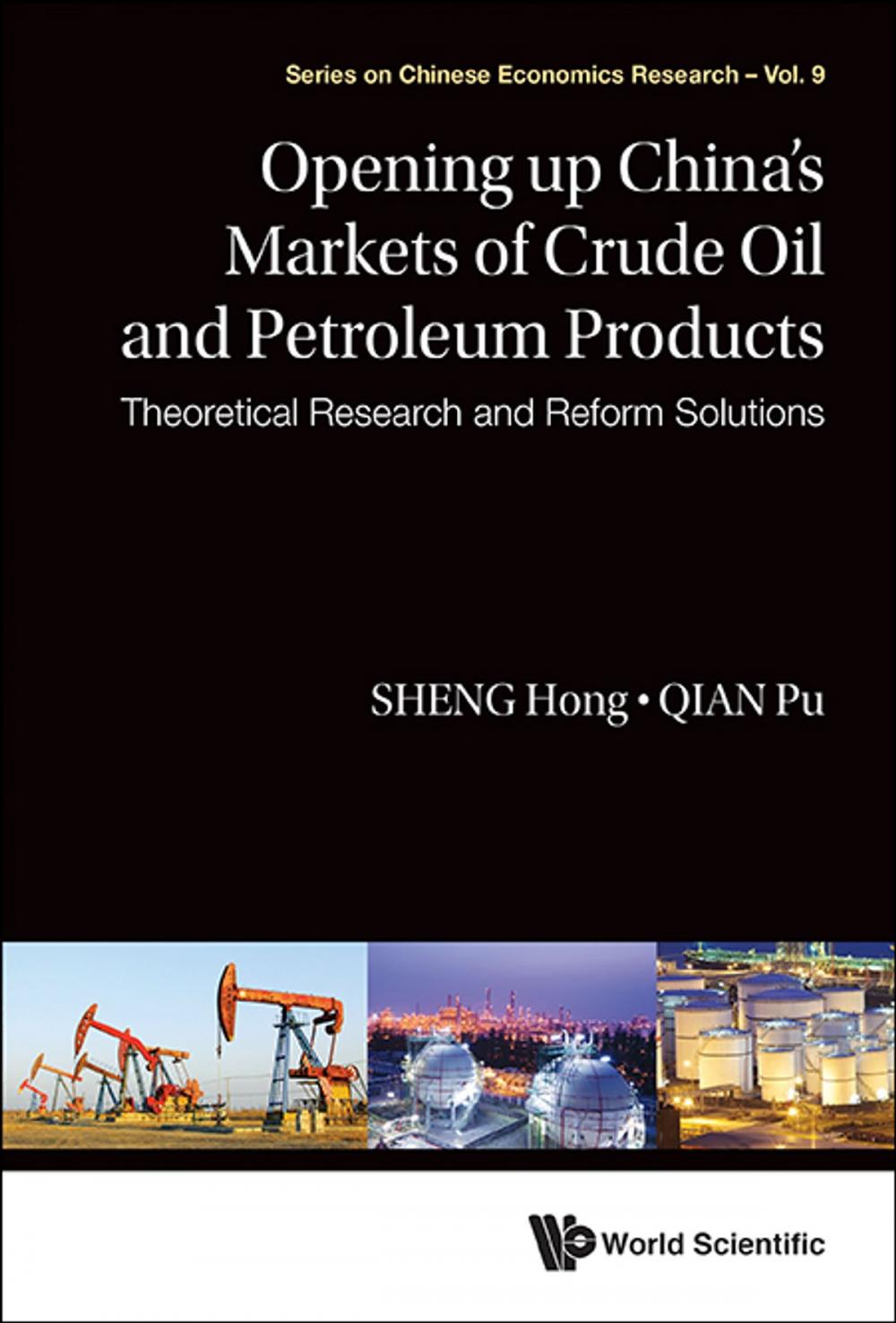 Big bigCover of Opening Up China's Markets of Crude Oil and Petroleum Products