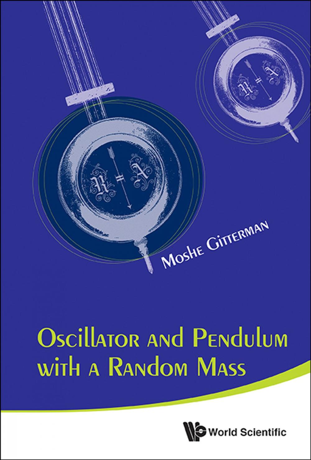 Big bigCover of Oscillator and Pendulum with a Random Mass