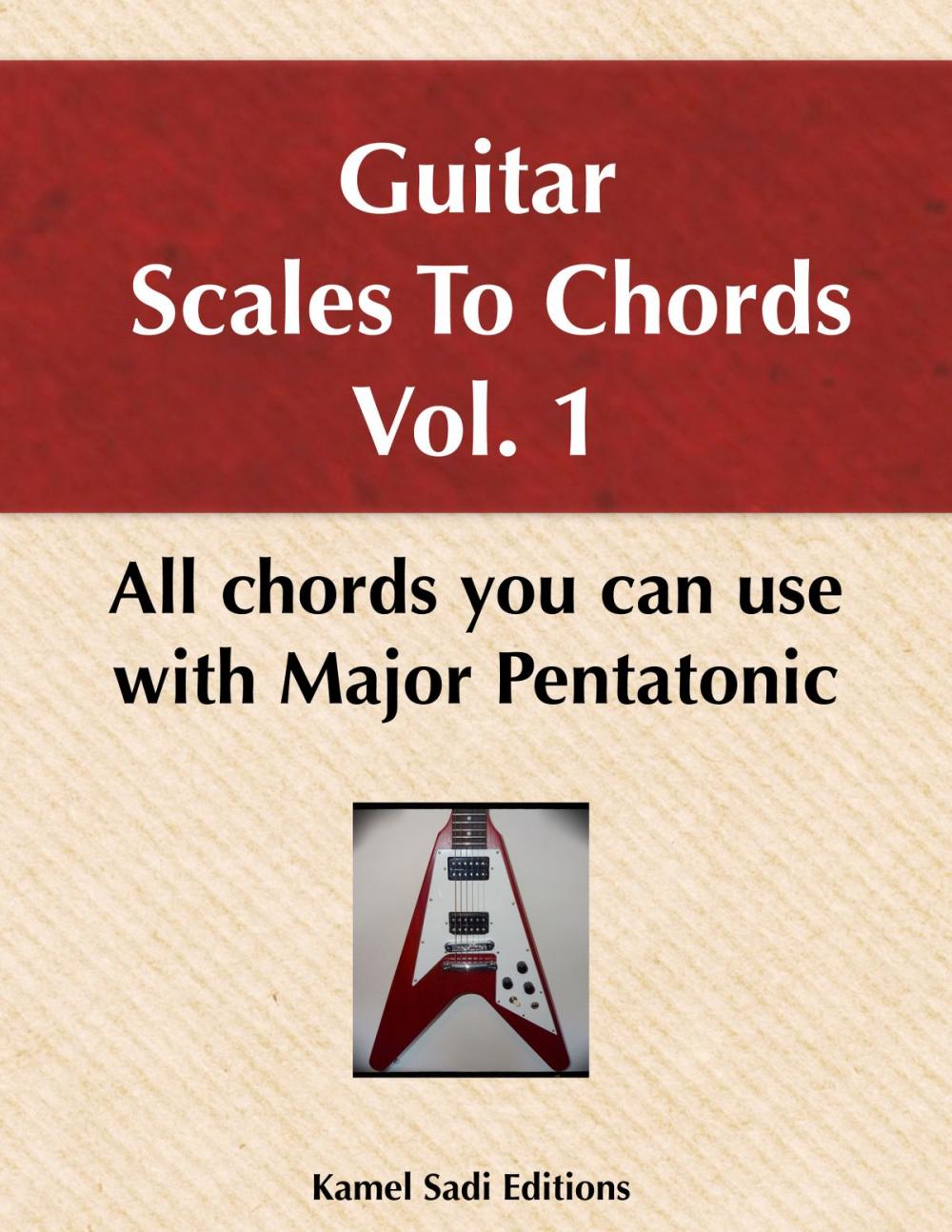 Big bigCover of Guitar Scales To Chords Vol. 1