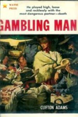 Cover of the book Gambling Man by Robert Barr