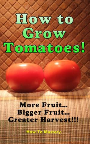 Cover of How to Grow Tomatoes