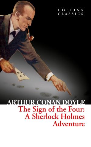bigCover of the book The Sign of the Four (Collins Classics) by 