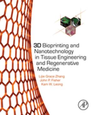 Cover of the book 3D Bioprinting and Nanotechnology in Tissue Engineering and Regenerative Medicine by Helmut Sies, Dieter Haeussinger