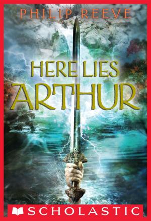 Cover of the book Here Lies Arthur by Lauren Tarshis