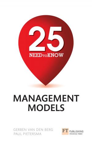 Cover of the book 25 Need-To-Know Management Models by Ysmar Vianna, Mauricio Vianna, Isabel Adler, Brenda Lucena, Beatriz Russo