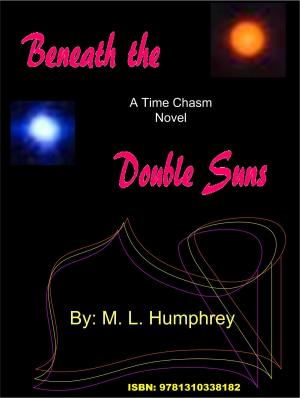 Cover of the book Beneath the Double Suns by M.L. Humphrey