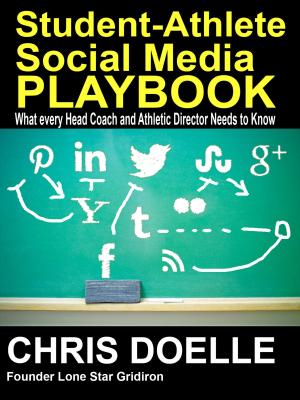Cover of the book Student-Athlete Social Media Playbook by Romeo Richards
