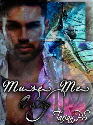 Cover of the book Muse Me Only by Marion Grace Woolley