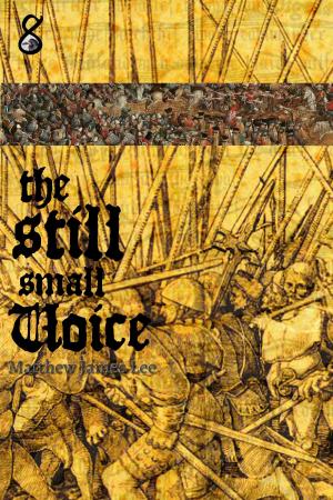 Cover of the book The Still Small Voice by B H Knudson
