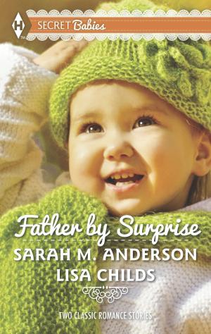 Cover of the book Father by Surprise by Barb Han