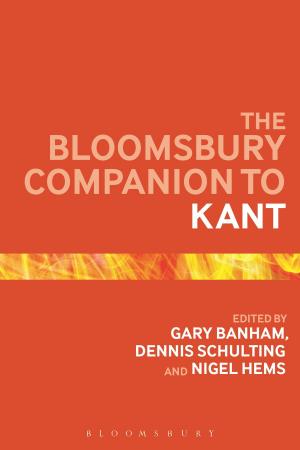 Cover of the book The Bloomsbury Companion to Kant by Armen Avanessian, Dr. Anke Hennig