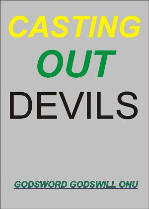 Cover of Casting Out Devils