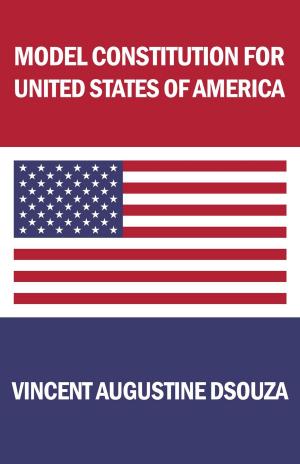 Cover of the book Model Constitution for United States of America by James Rodney