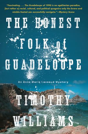 Cover of the book The Honest Folk of Guadeloupe by T. Frank Muir