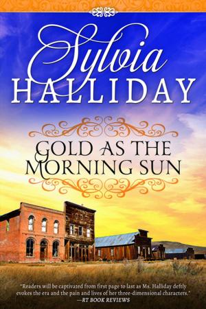 Cover of the book Gold as the Morning Sun by Lisa Bingham
