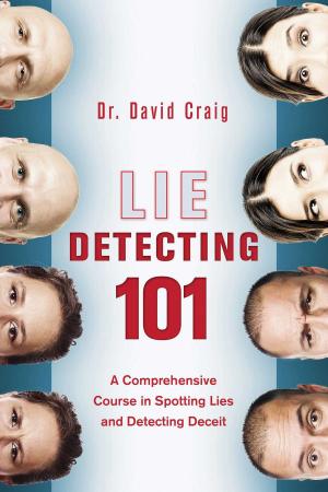 Cover of the book Lie Detecting 101 by Gavin Benjamin