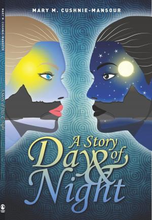 bigCover of the book A Story of Day & Night by 