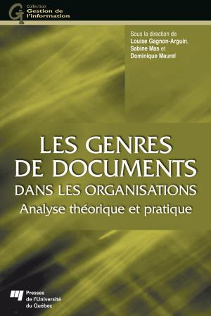 Cover of the book Les genres de documents dans les organisations by Gilles Pronovost, Gilles Pronovost