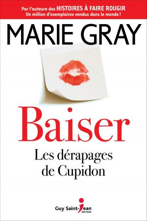 Cover of the book Baiser, tome 1 by Sylvie Ouellette