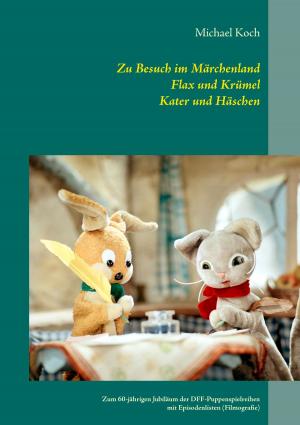 Cover of the book Zu Besuch im Märchenland, Flax und Krümel, Kater und Häschen by Martin Riesen