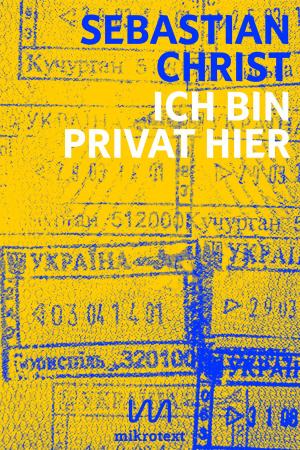 Cover of the book Ich bin privat hier by Ruth Herzberg