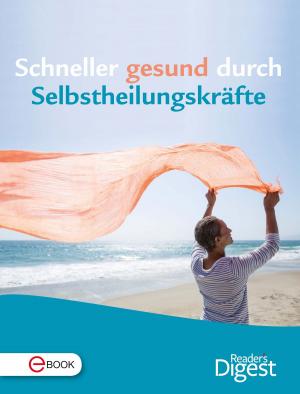 Cover of the book Schneller gesund durch Selbstheilungskräfte by Darren Gowland
