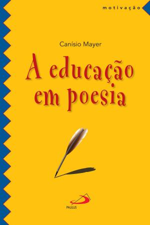 Cover of the book A educação em poesia by Robert Louis Stevenson