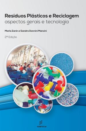 Cover of the book Resíduos plásticos e reciclagem by Eliana Sá