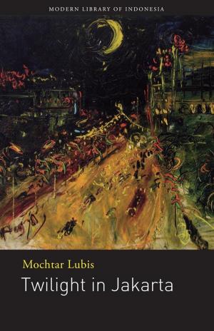 Cover of the book Twilight in Jakarta by John H. McGlynn, Ismail Marahimin