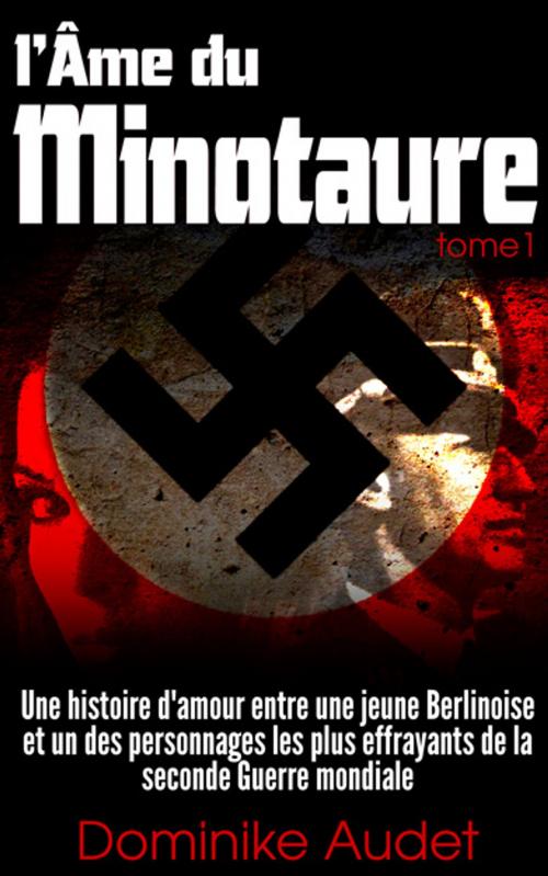 Cover of the book l'Âme du Minotaure tome 1 by Dominike Audet, bouquin-numerique