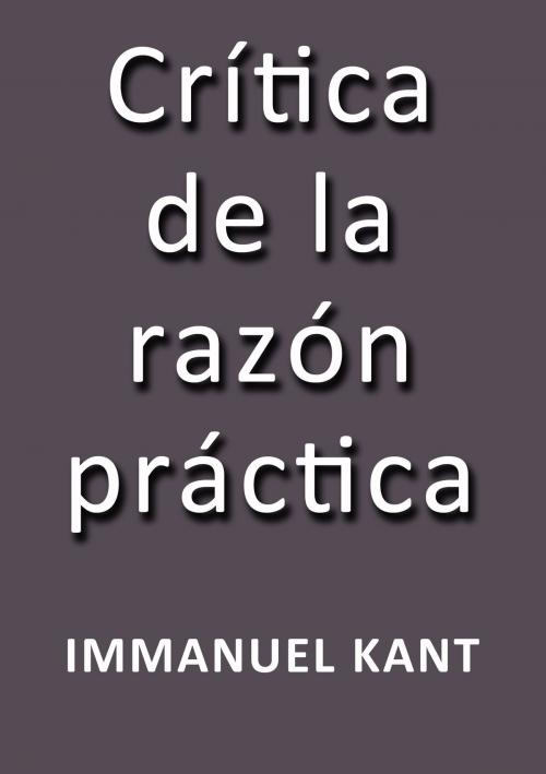 Cover of the book Crítica de la razón práctica by Immanuel Kant, J.Borja