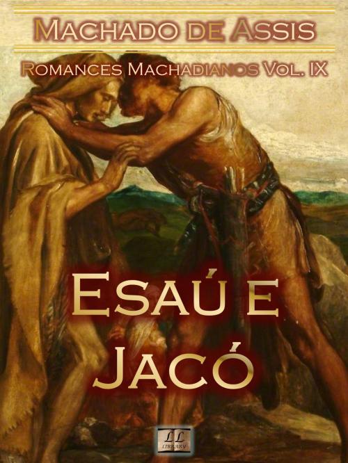 Cover of the book Esaú e Jacó by Machado de Assis, LL Library