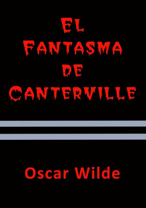 Cover of the book El fantasma de Canterville by Oscar Wilde, J.Borja