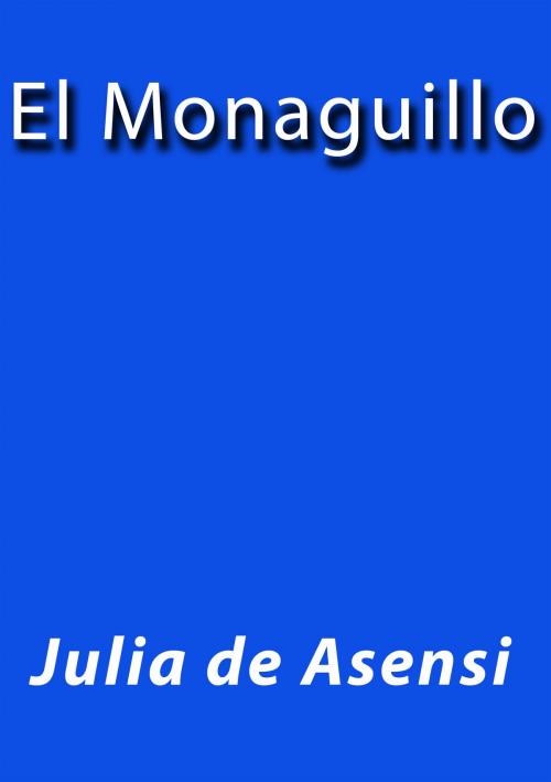 Cover of the book El monaguillo by Julia de Asensi, J.Borja