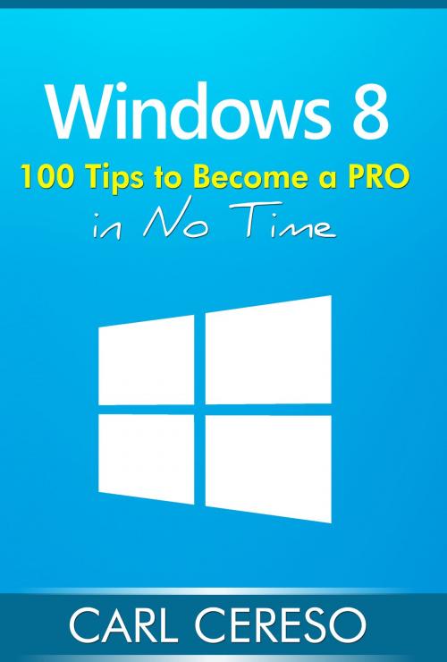 Cover of the book Windows 8 by Carl Cereso, Carl Cereso