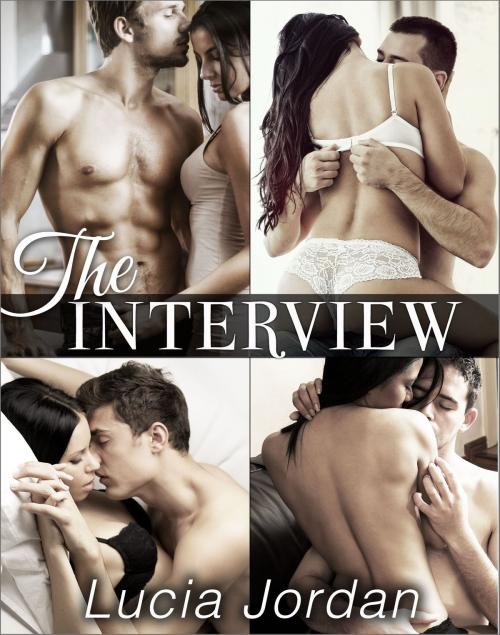 Cover of the book The Interview - Complete Series by Lucia Jordan, Vasko